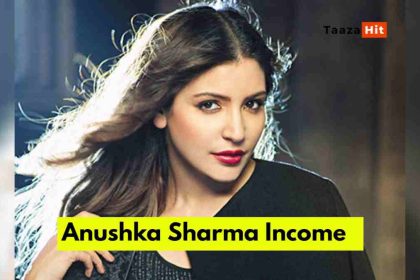 Anushka Sharma Income