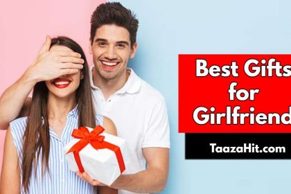 Best Gifts for Girlfriend