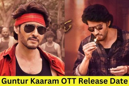 Guntur Kaaram OTT Release Date