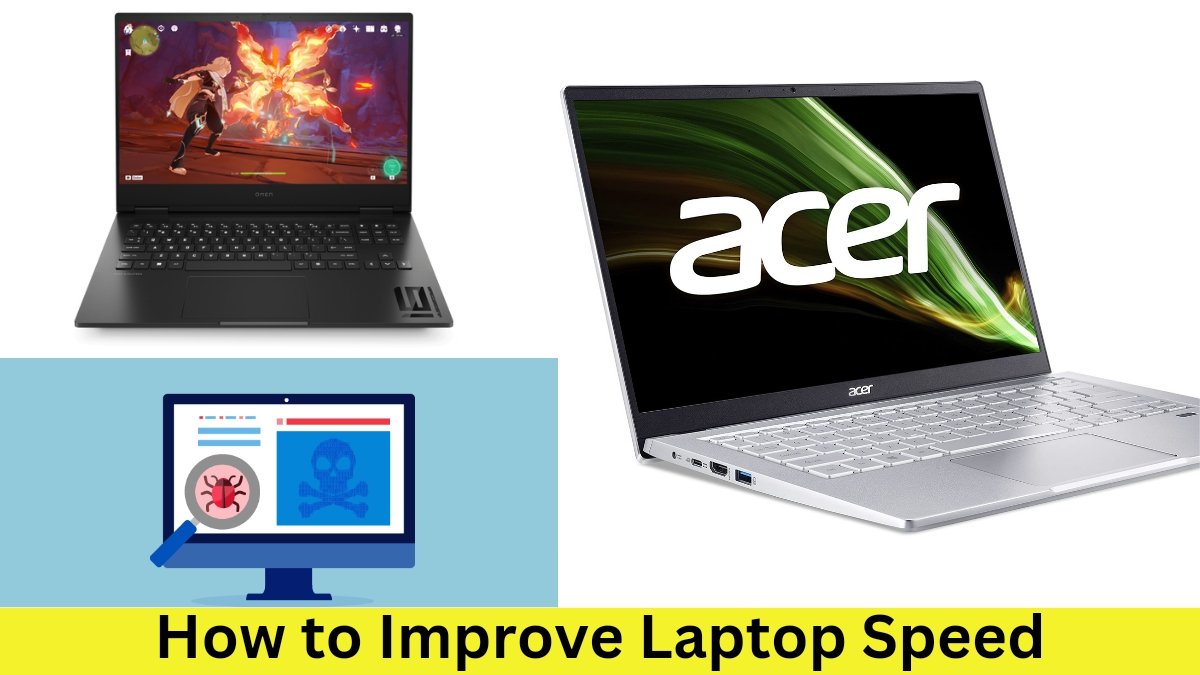 How to Improve Laptop Speed