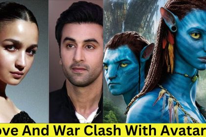 Love And War Clash With Avatar 3