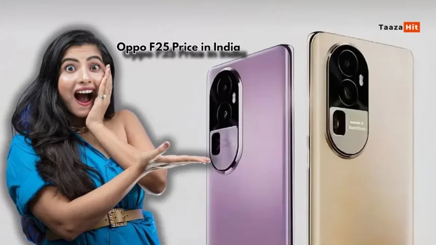 Oppo F25 Price in India