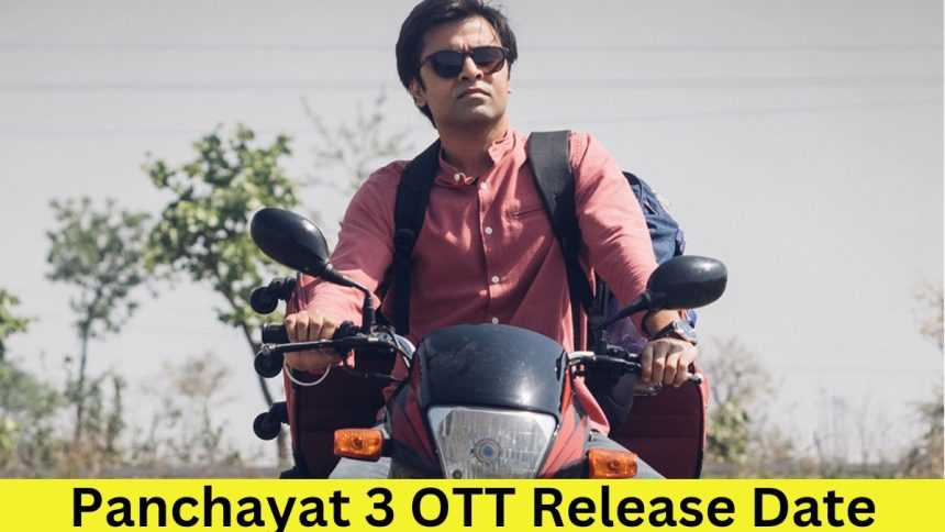 Panchayat 3 OTT Release Date