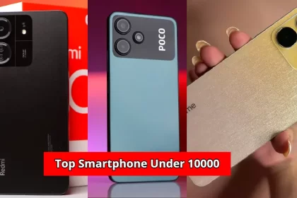 Top Smartphone Under 10000