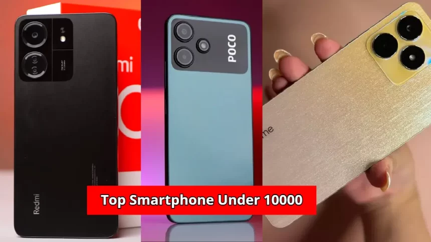 Top Smartphone Under 10000