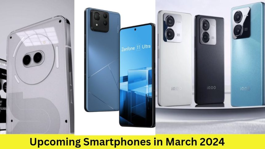 Upcoming Smartphones in March 2024