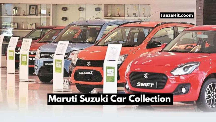 Maruti Suzuki Car Collection