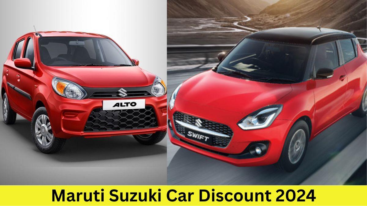 Maruti Suzuki Car Discount 2024