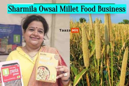 Sharmila Owsal Millet Food Business