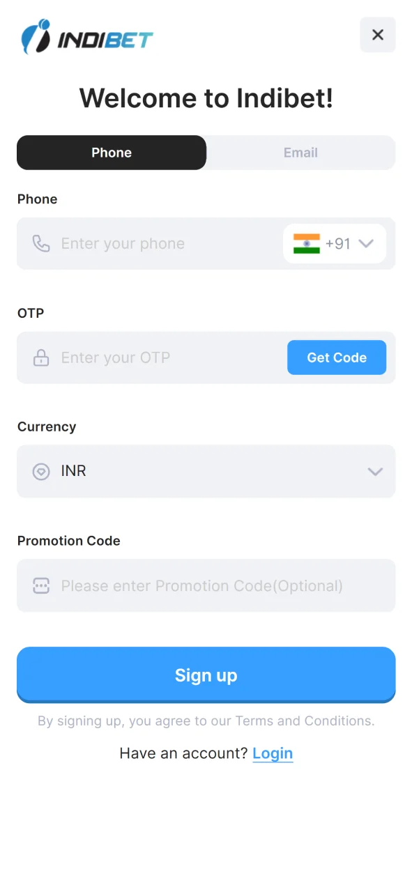 The Indibet app offers 2 convenient registration methods.