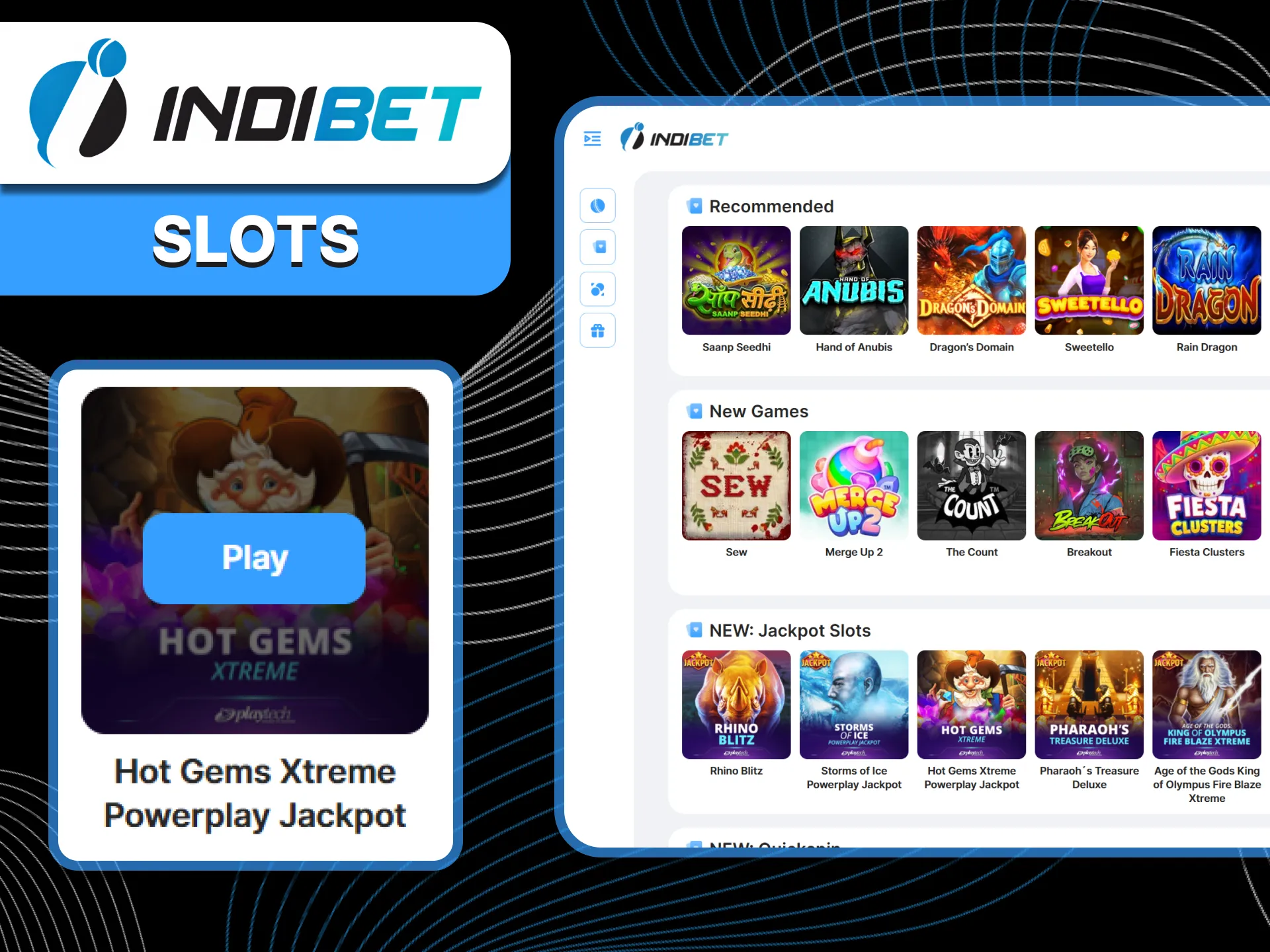 Search for Indibet best slots to play.