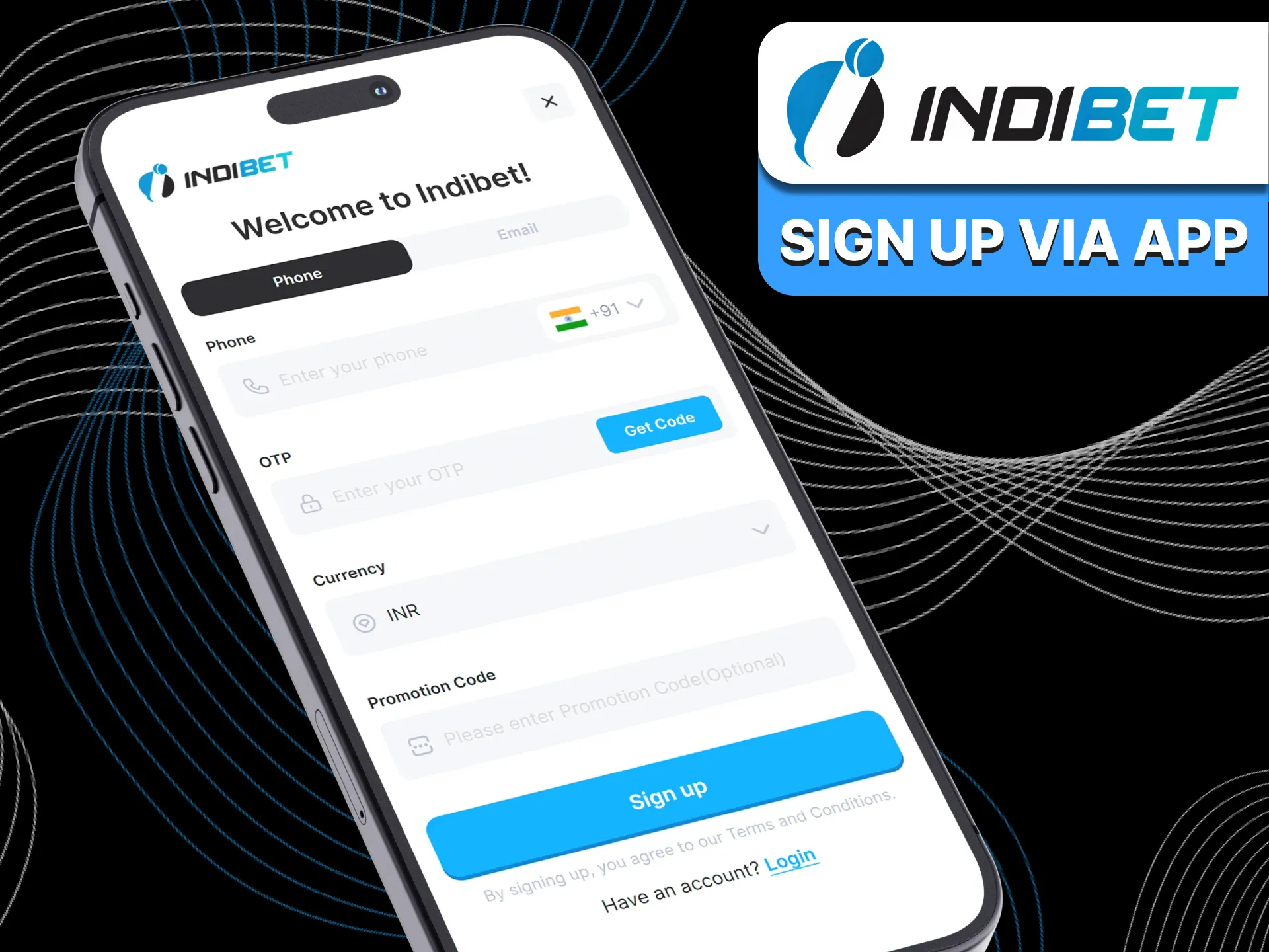 The registration process in the Indibet mobile app is just the same as on the website.